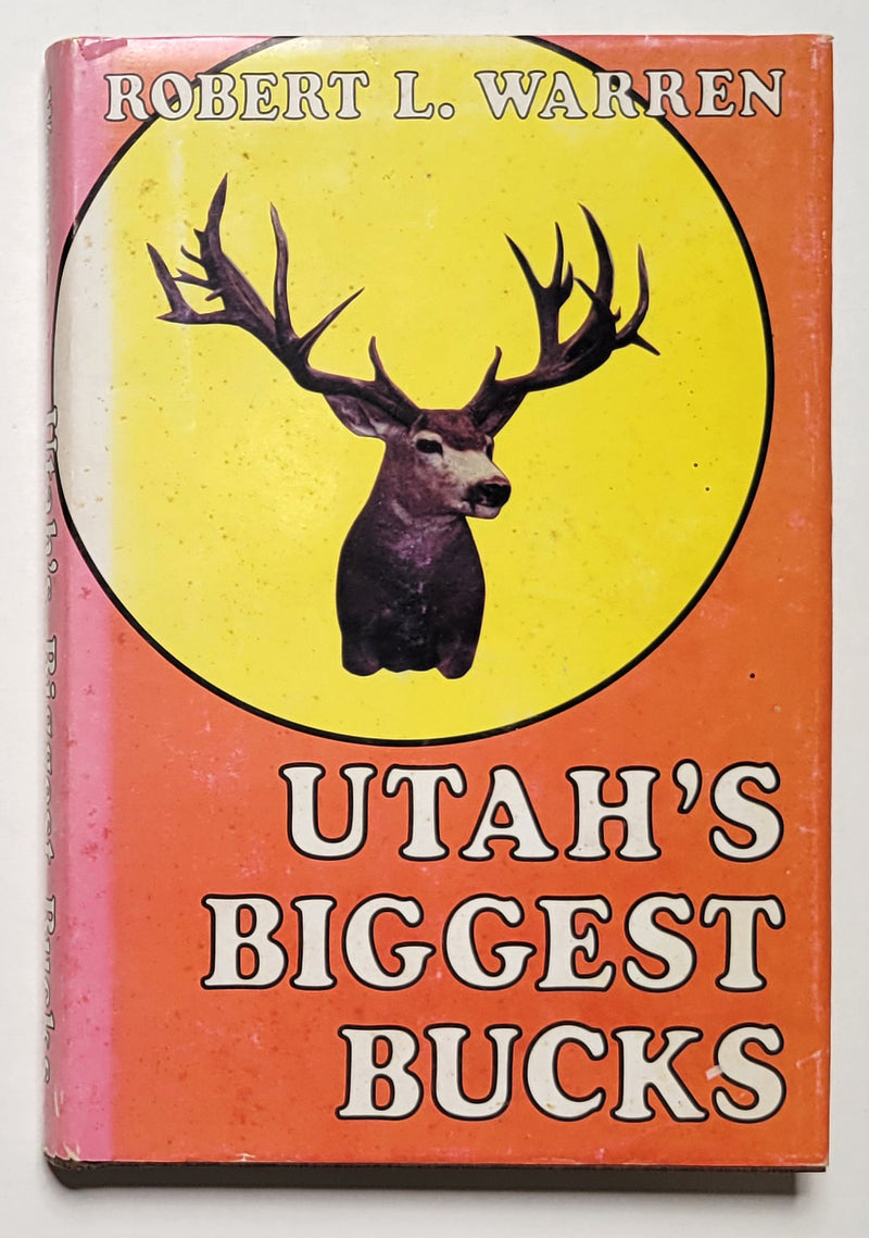 Utah’s Biggest Bucks
