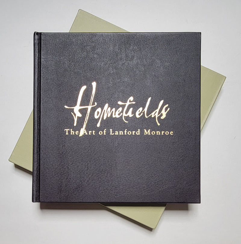 Homefields: The Art of Lanford Monroe; Deluxe Edition