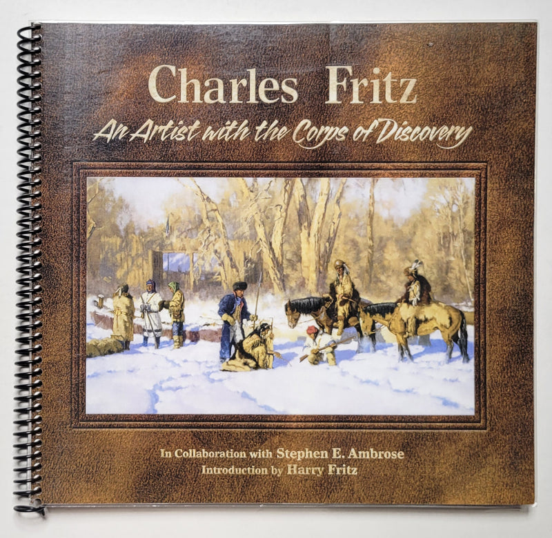 Charles Fritz: An Artist with the Corps of Discovery