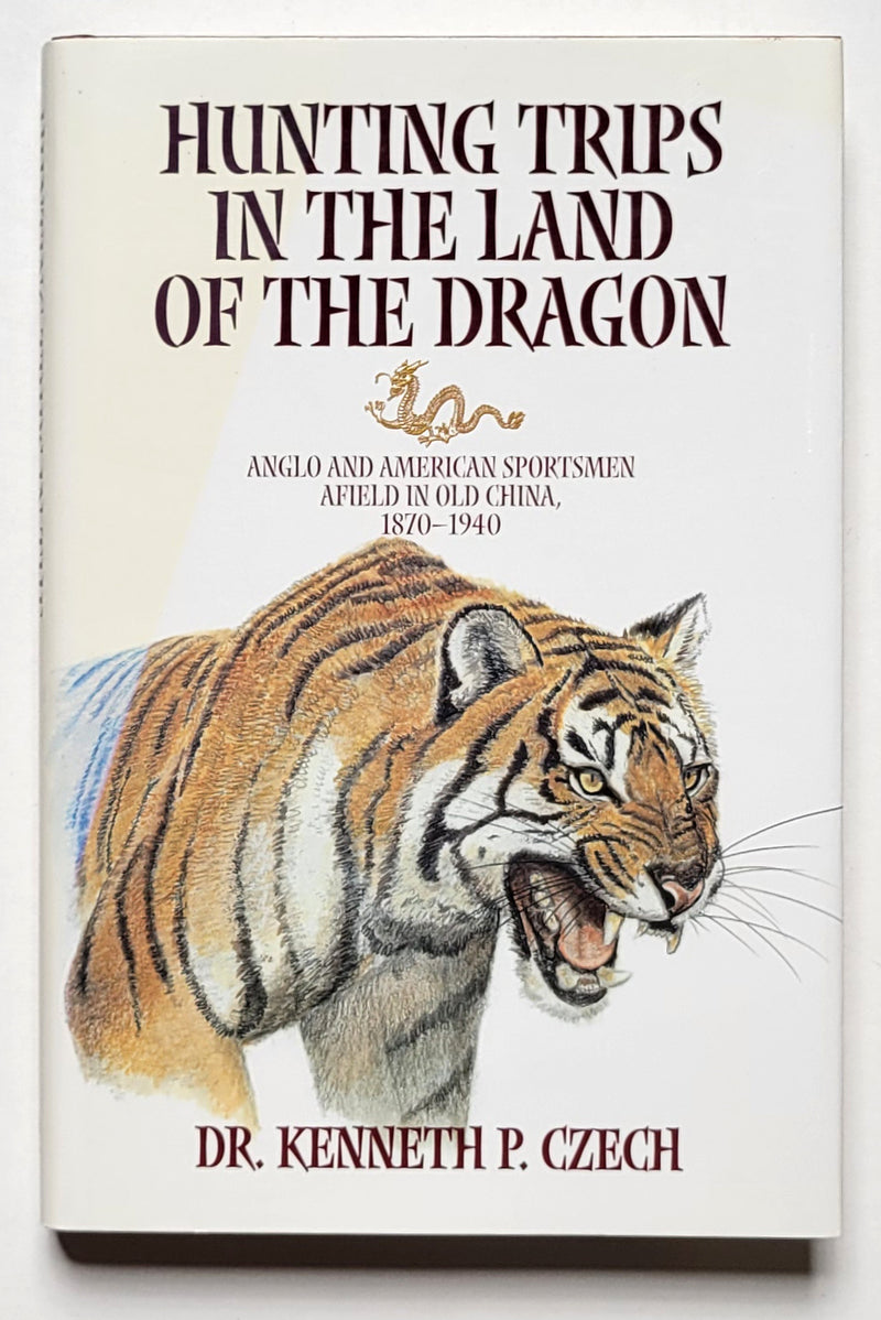 Hunting Trips in the Land of the Dragon