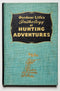 Outdoor Life’s Anthology of Hunting Adventures