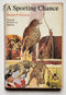 A Sporting Chance: Unusual Methods of Hunting