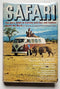 Safari: Pan Am’s Guide to Hunting with Gun and Camera Around the World