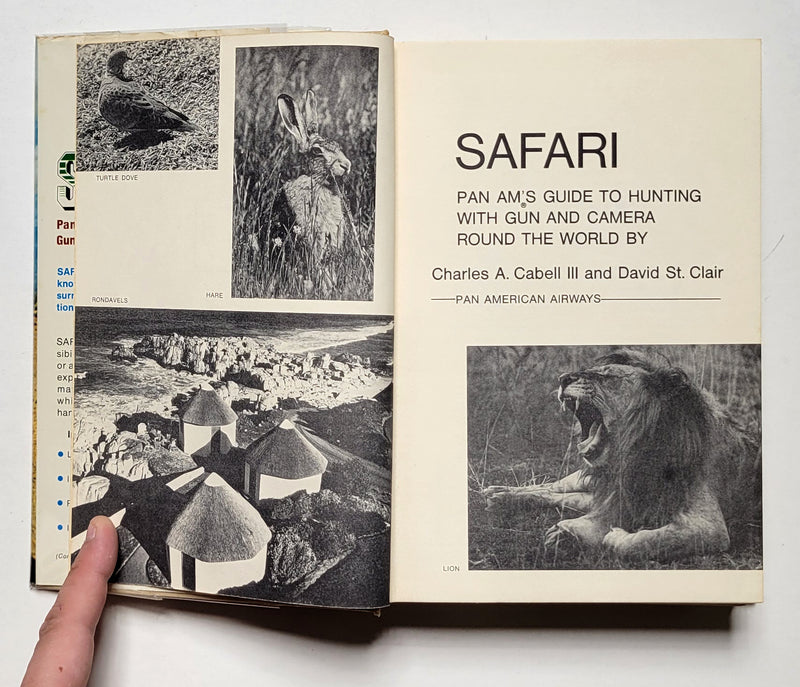 Safari: Pan Am’s Guide to Hunting with Gun and Camera Around the World