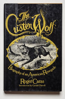 The Custer Wolf: Biography of an American Renegade
