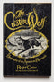 The Custer Wolf: Biography of an American Renegade