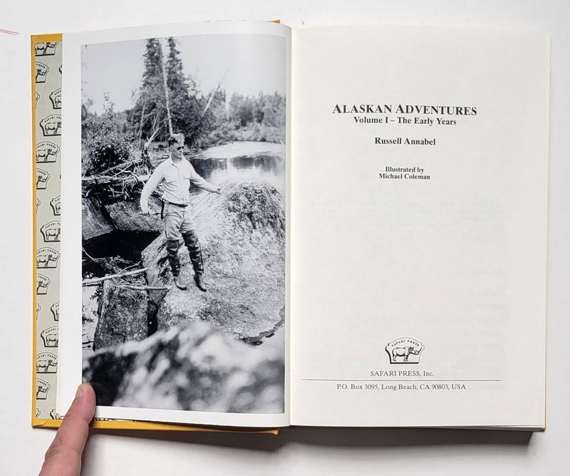 Alaskan Adventures: Volume 1—The Early Years