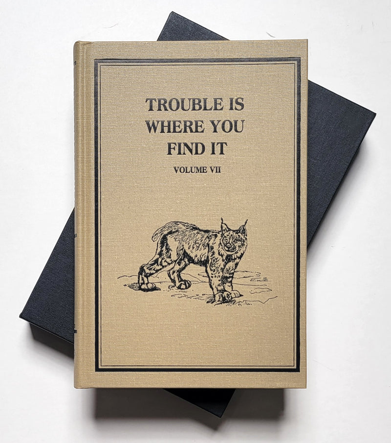 Trouble Is Where You Find It