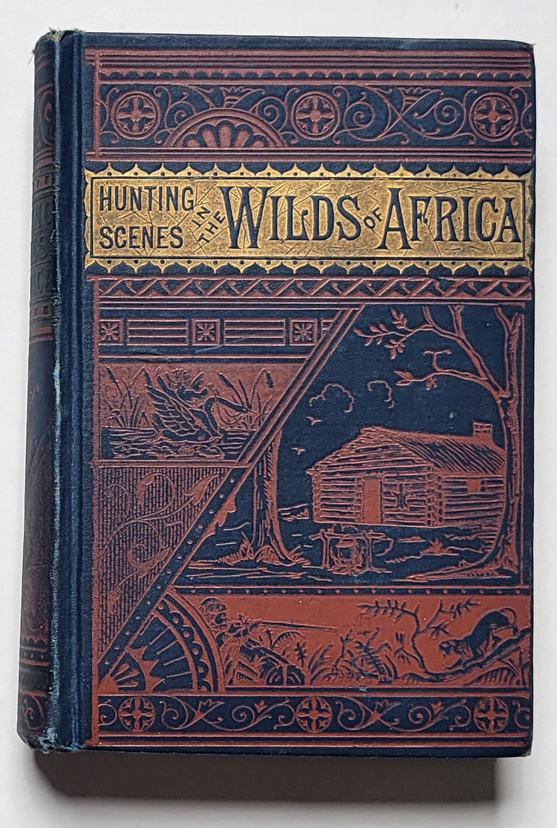 Hunting Scenes in the Wilds of Africa