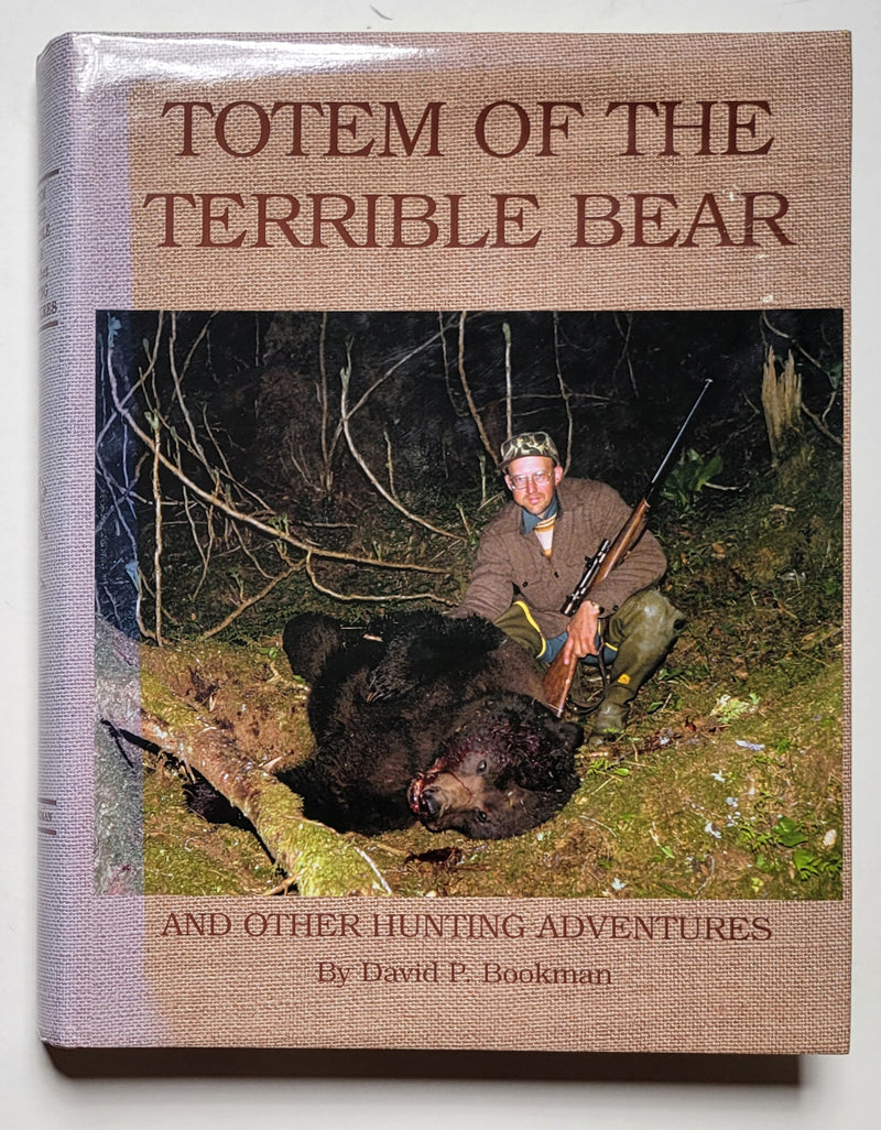 Totem of the Terrible Bear and Other Hunting Adventures