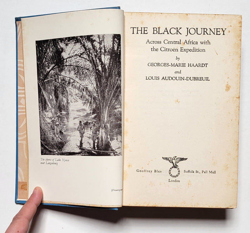 The Black Journey: Across Central Africa with the Citroen Expedition