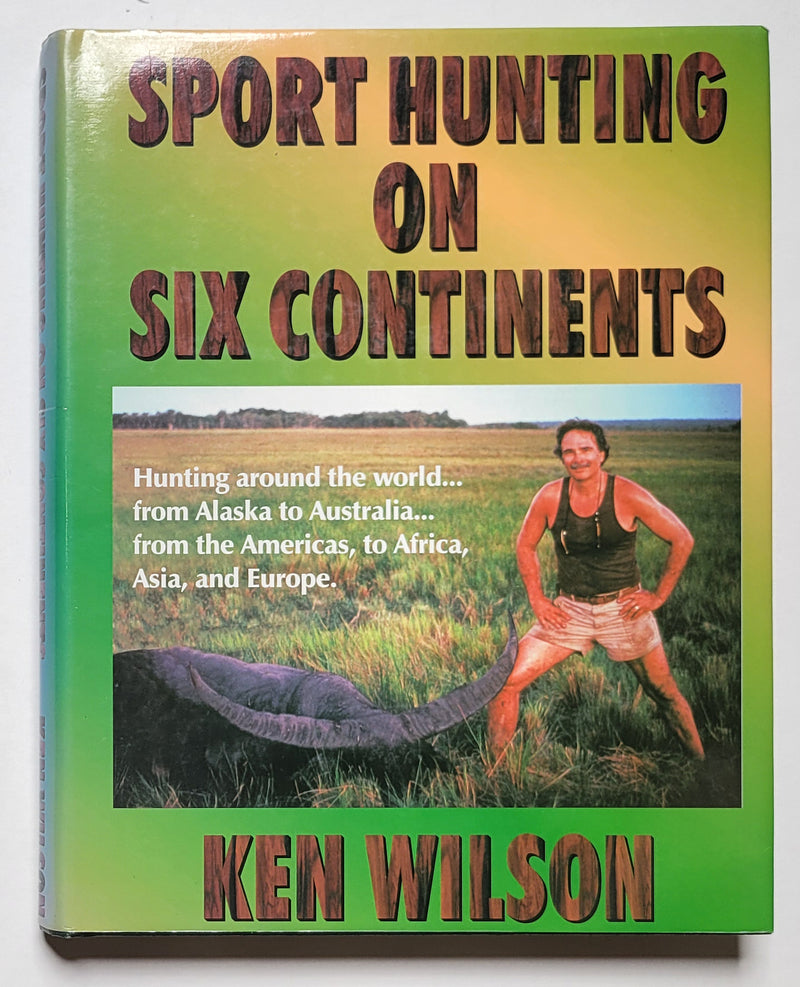 Sport Hunting on Six Continents