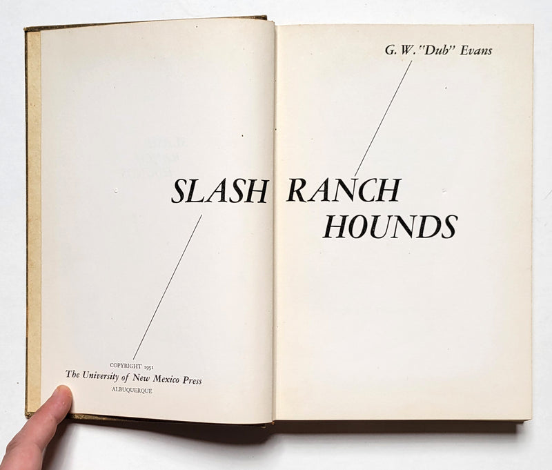 Slash Ranch Hounds