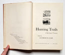 Hunting Trails: A Sportsman’s Treasury