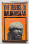 The Tigers of Baluchistan: A Woman’s Five Years with the Bugti Tribe