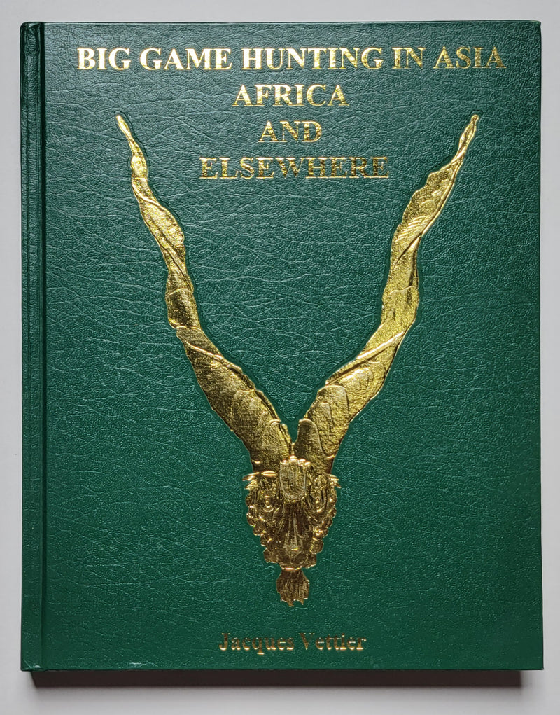 Big Game Hunting in Asia, Africa, and Elsewhere