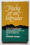 Tracks of an Intruder