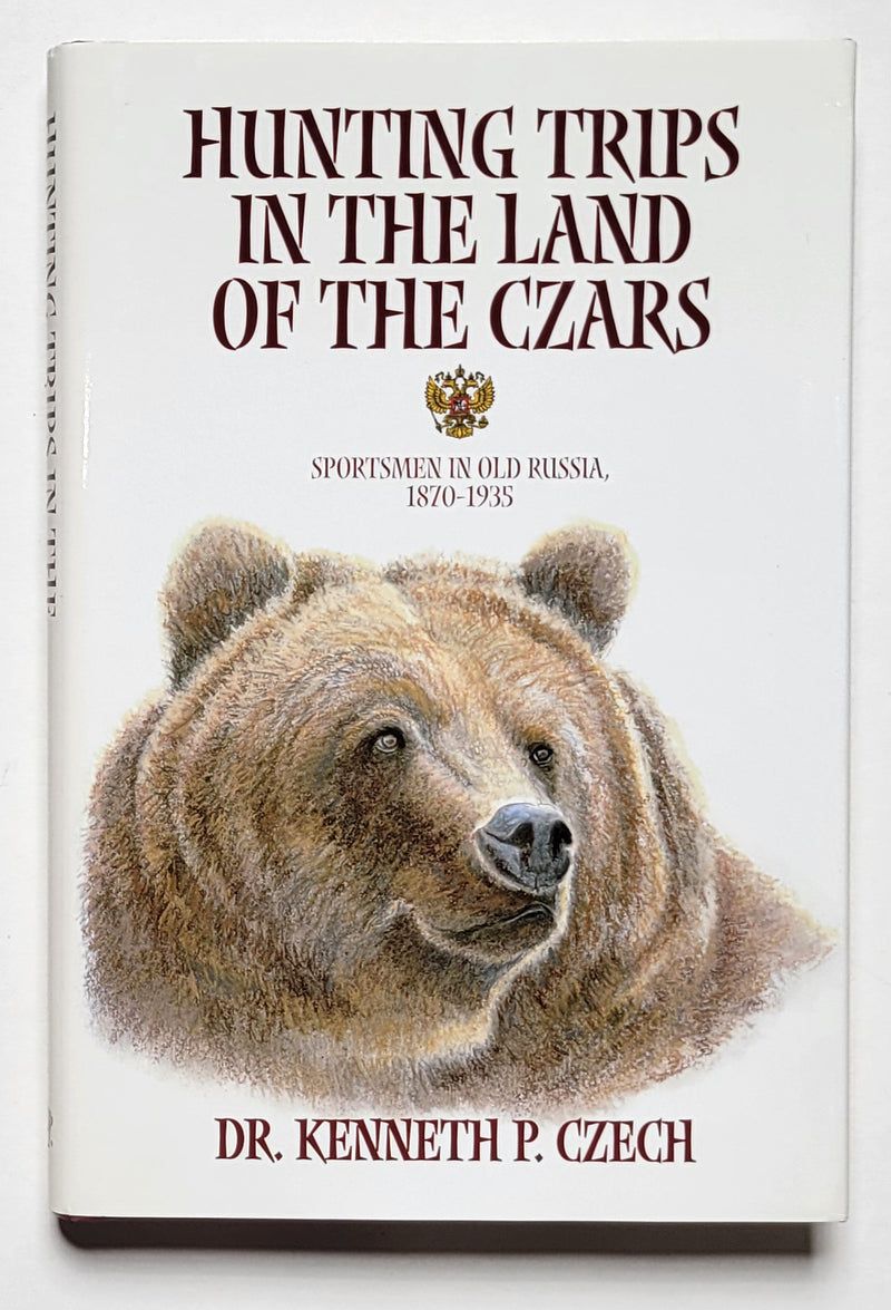 Hunting Trips in the Land of the Czars