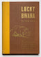 Lucky Bwana: The Adventures of a Big Game Hunter in British East Africa