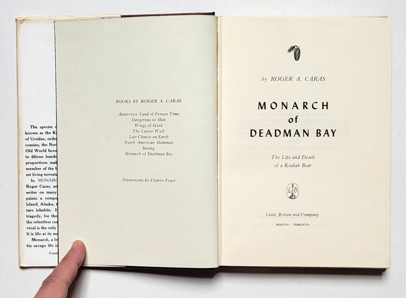 Monarch of Deadman Bay: The Life and Death of a Kodiak Bear