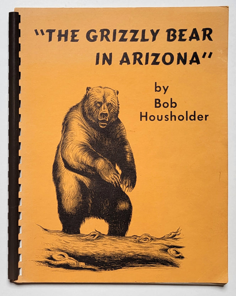The Grizzly Bear in Arizona