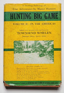 Hunting Big Game: 2 Volumes