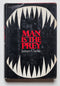 Man Is the Prey