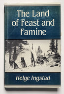The Land of Feast and Famine