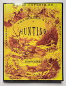 The Golden Age of Hunting