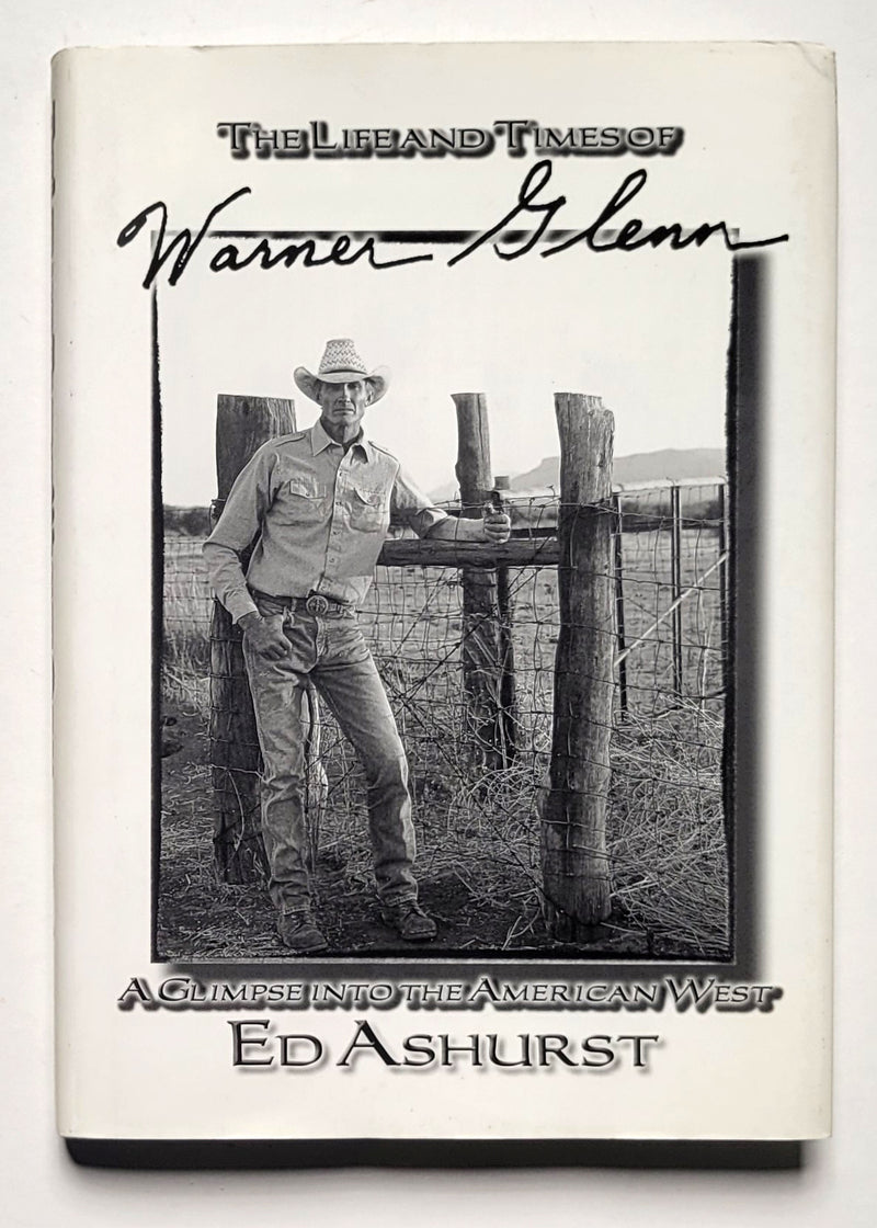 The Life and Times of Warner Glenn: A Glimpse into the American West