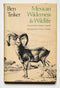 Mexican Wilderness & Wildlife