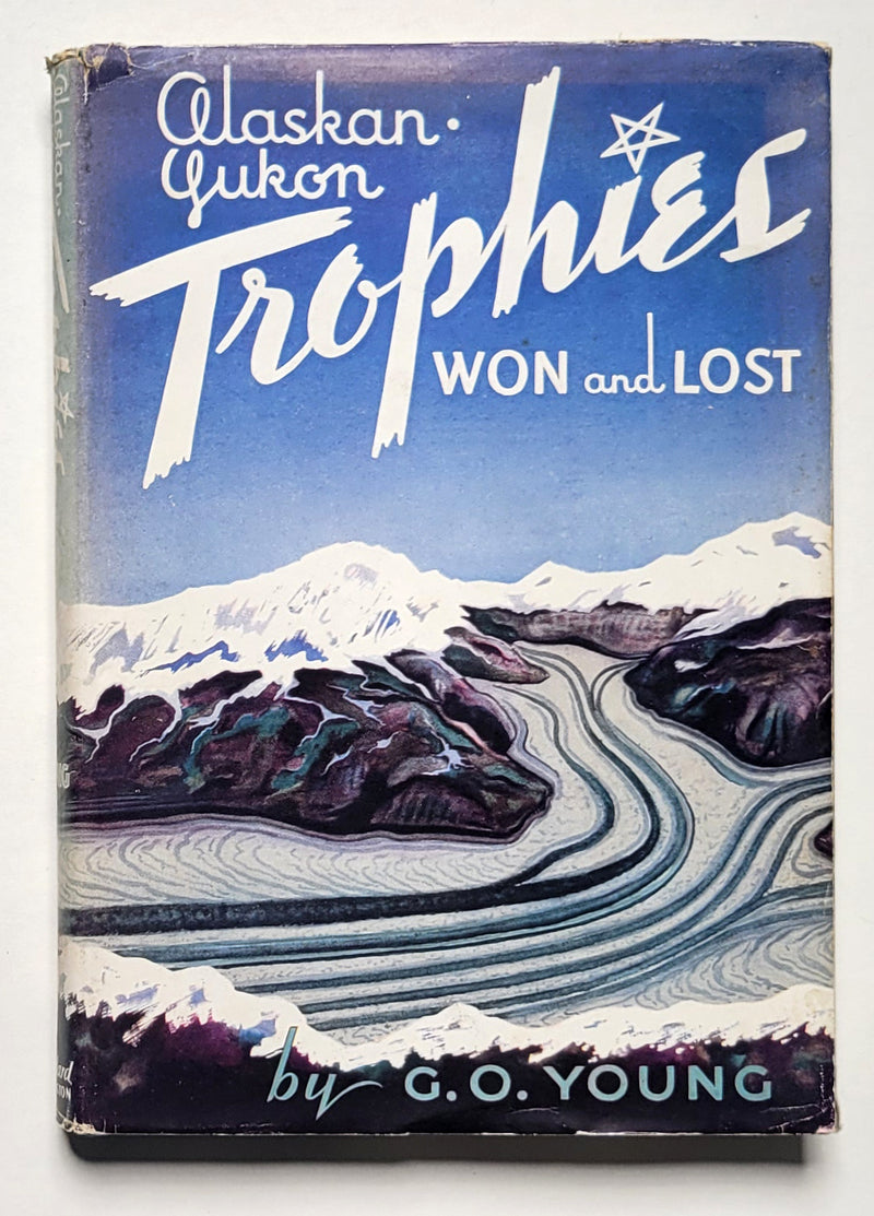 Alaskan-Yukon Trophies Won and Lost