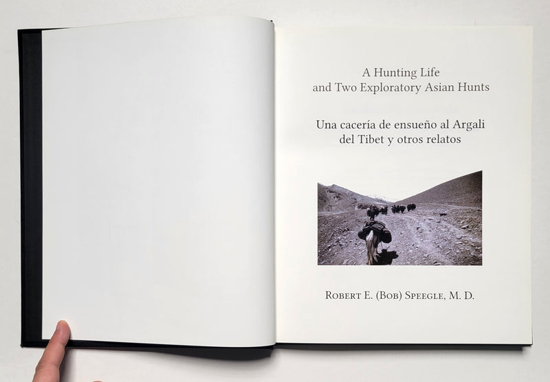A Hunting Life and Two Exploratory Asian Hunts