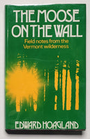 The Moose on the Wall: Field Notes from the Vermont Wilderness