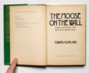 The Moose on the Wall: Field Notes from the Vermont Wilderness
