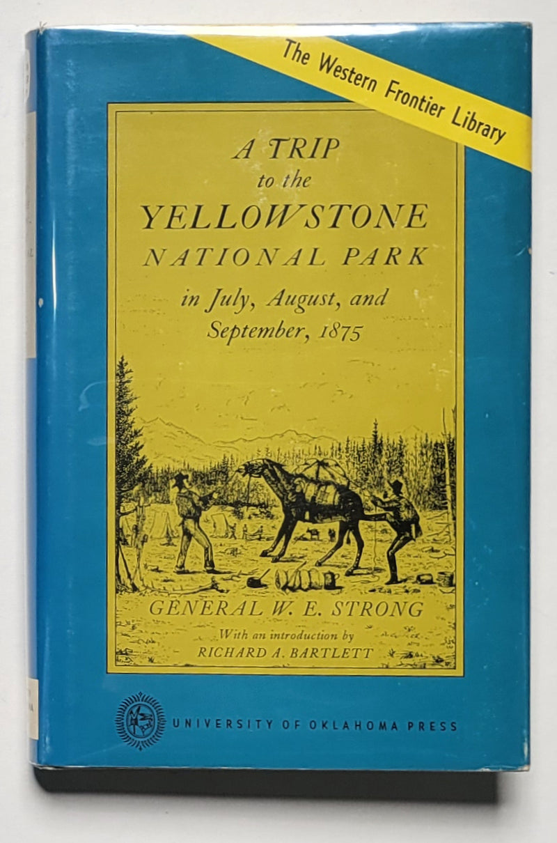 A Trip to the Yellowstone National Park in July, August, and September, 1875
