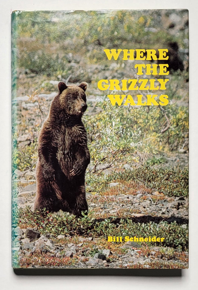 Where the Grizzly Walks