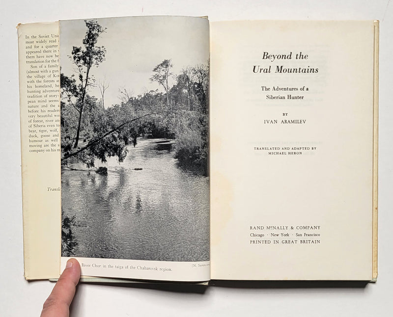 Beyond the Ural Mountains: The Adventures of a Siberian Hunter