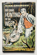 Big Game Hunting in the West
