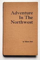 Adventure in the Northwest