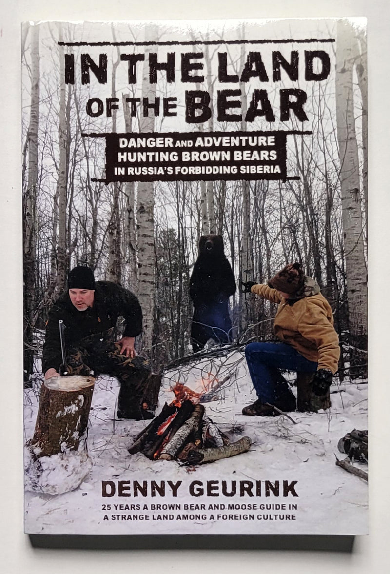In the Land of the Bear: Danger and Adventure Hunting Brown Bears in Russia’s Forbidding Siberia
