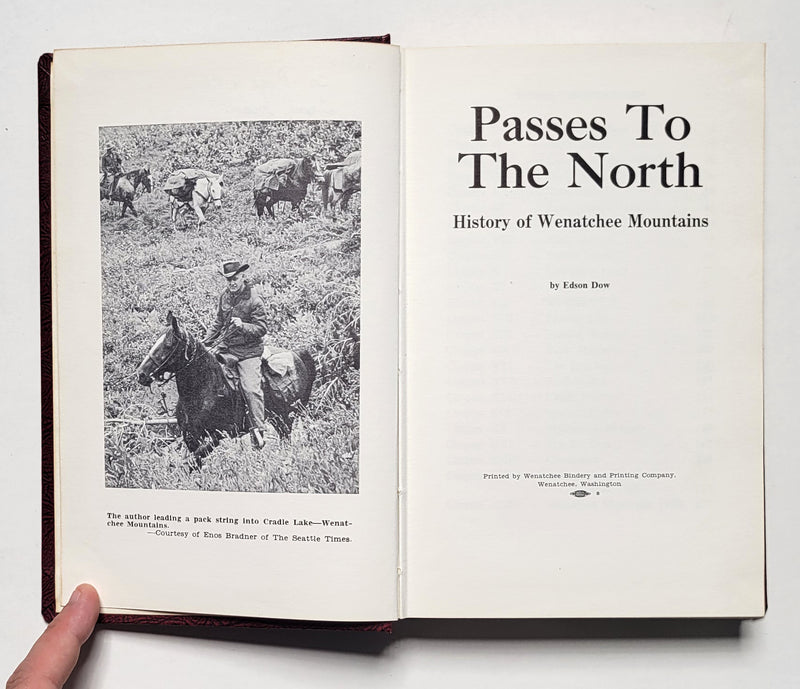 Passes to the North: History of Wenatchee Mountains
