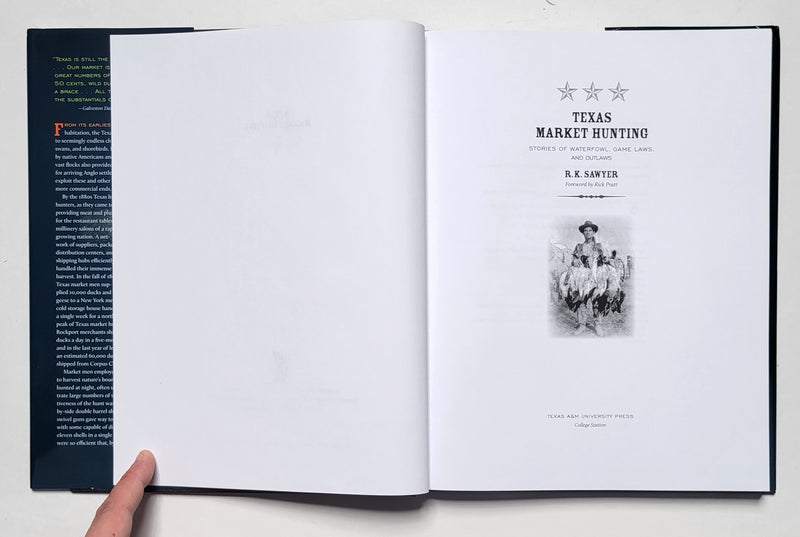 Texas Market Hunting: Stories of Waterfowl, Game Laws, and Outlaws