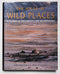 The Atlas of Wild Places: In Search of the Earth’s Last Wilderness