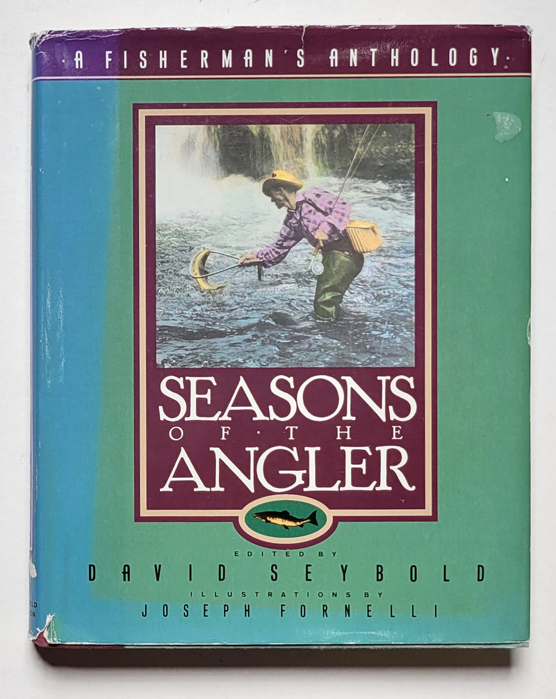 Seasons of the Angler: A Fisherman’s Anthology