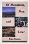 Of Mountains, Men and Deer