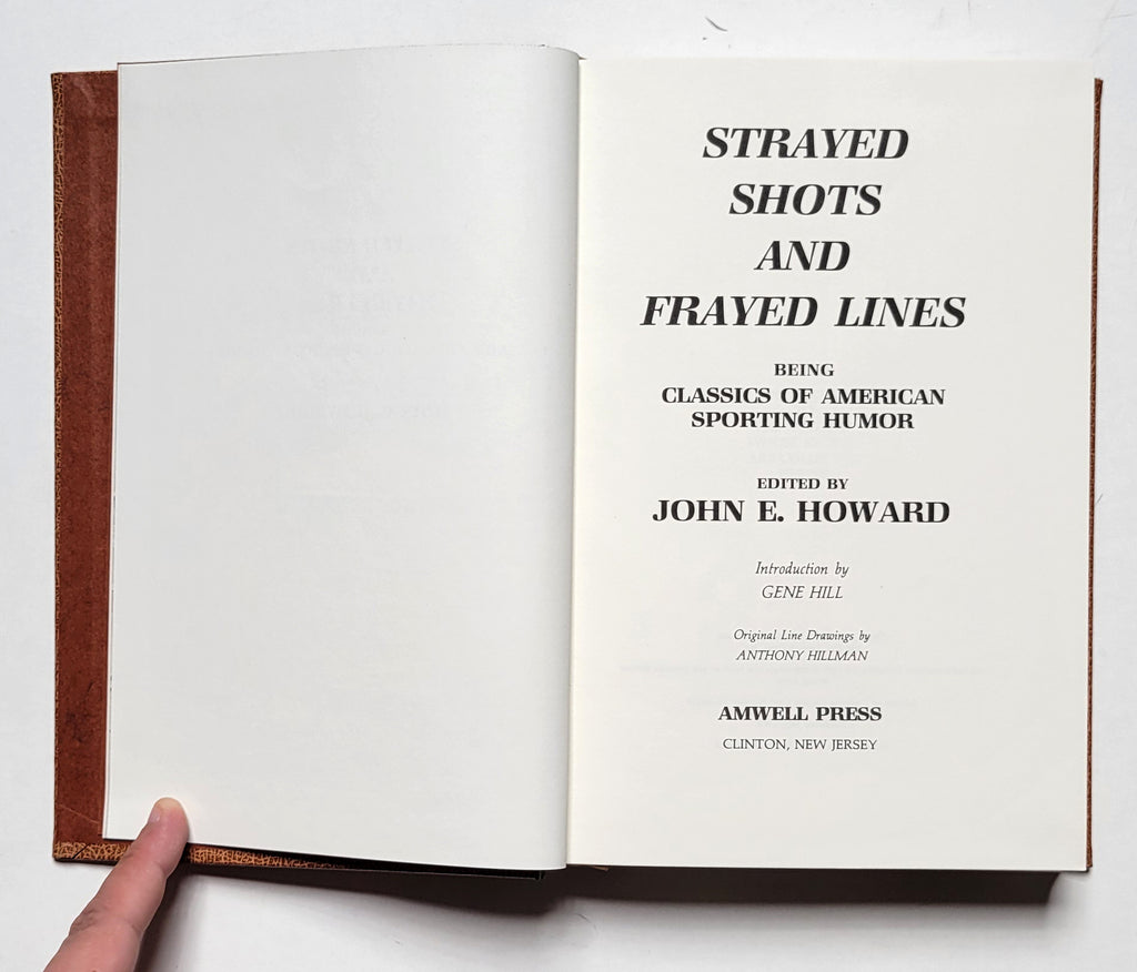 Frayed Line Strayed Shots and Frayed Lines: Being Classics of American Sporting Hu ...