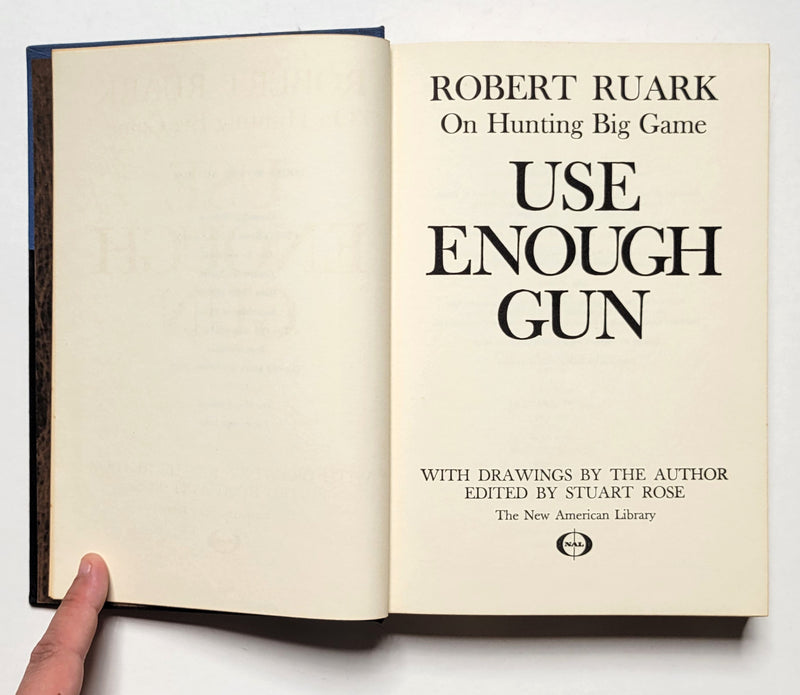 Use Enough Gun: On Hunting Big Game