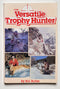 The Versatile Trophy Hunter