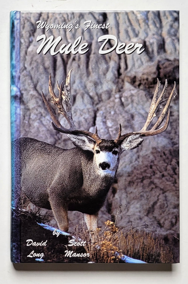Wyoming’s Finest Mule Deer